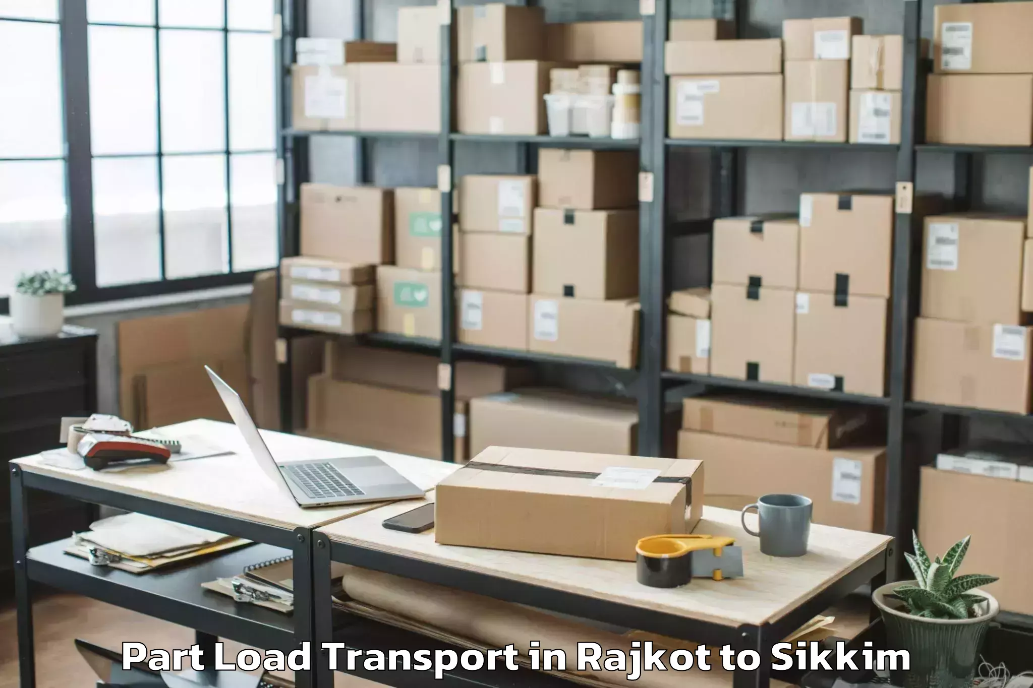 Quality Rajkot to Sikkim Part Load Transport